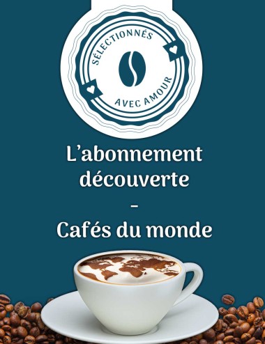 Abonnement - Découverte des cafés du monde