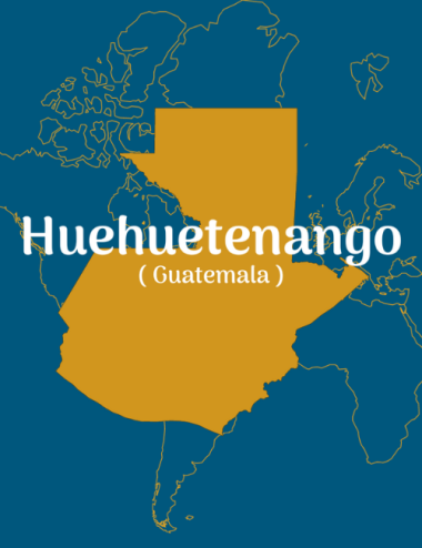 HUEHUETENANGO - GUATEMALA
