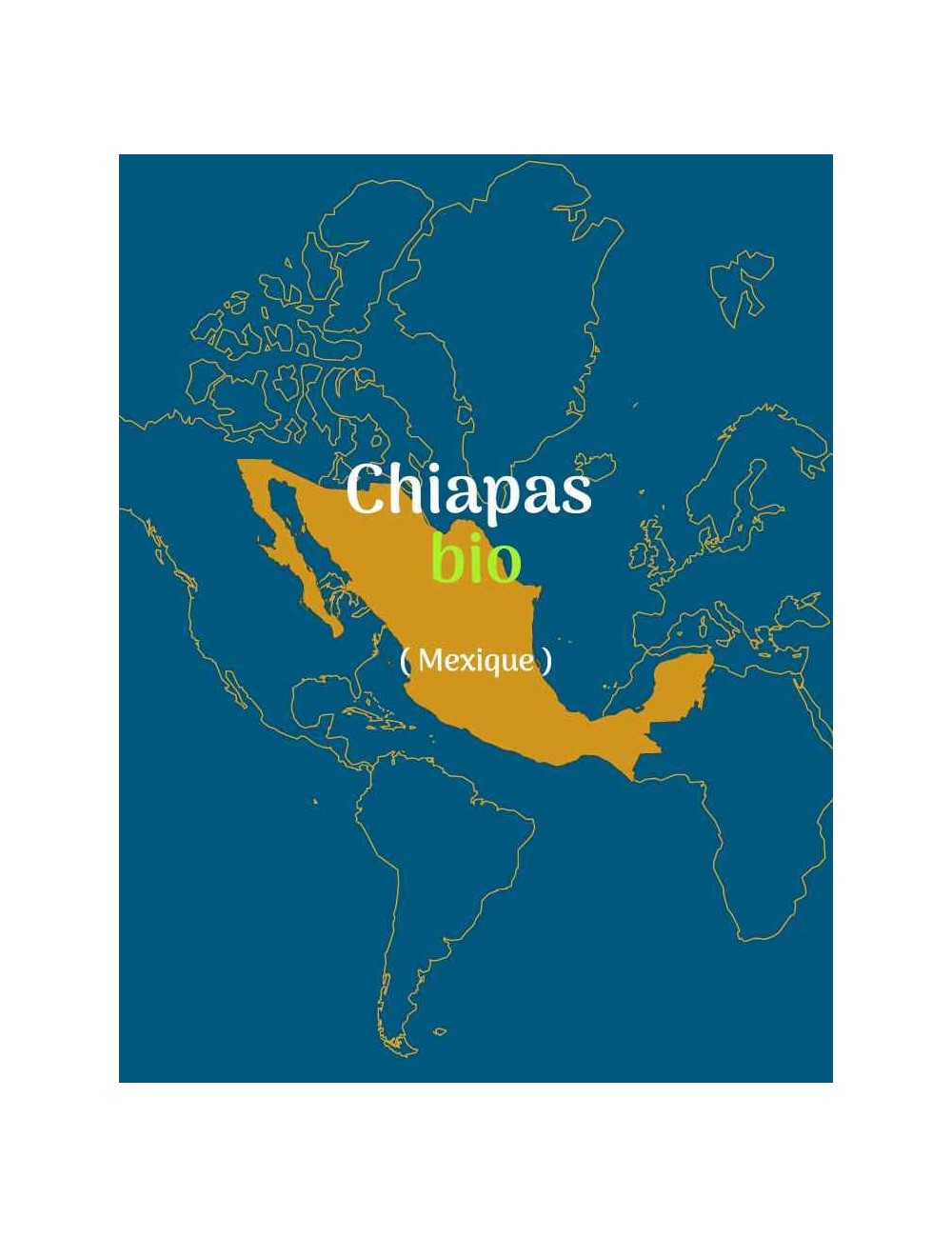 Bio - Chapas - Mexique Bio - Chapas - Mexique