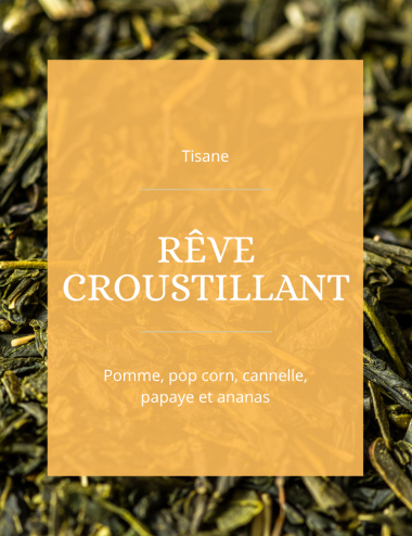 Infusion - Rêve Croustillant