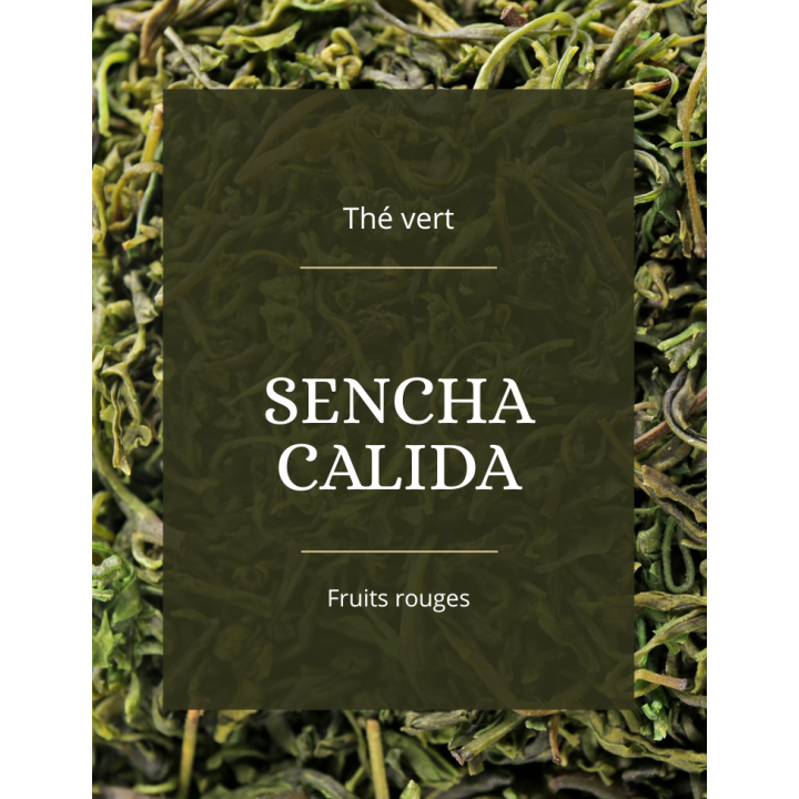 Thé vert - Sencha calida - La Brûlerie des Alpes
