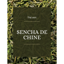 Thé vert - Sencha de Chine - La Brûlerie des Alpes